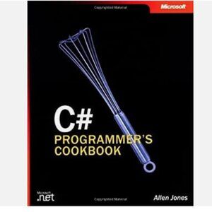 Microsoft C# Programmer's Cookbook (Pro Developer) by Allen Jones Paperback Book